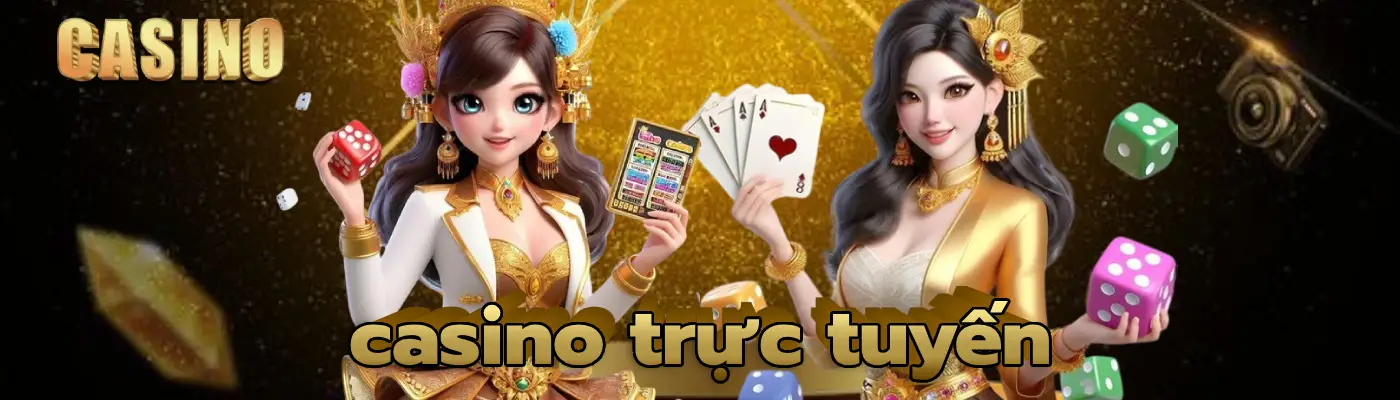 casino trực tuyến